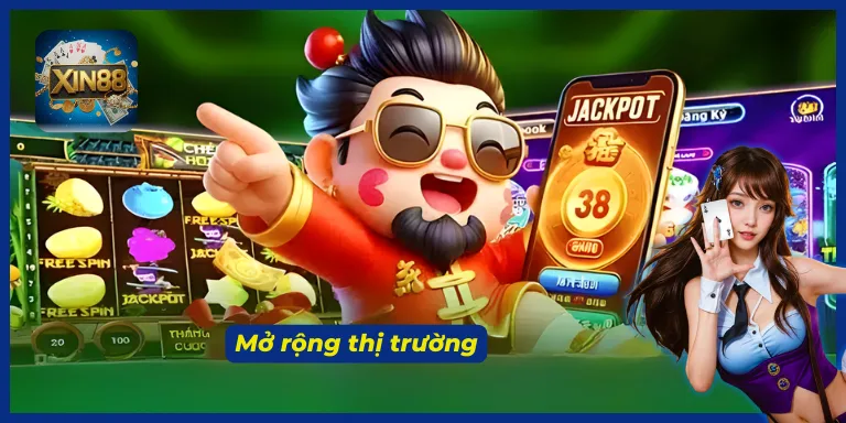 XIN88 không ngừng mở rộng hoạt động cá cược