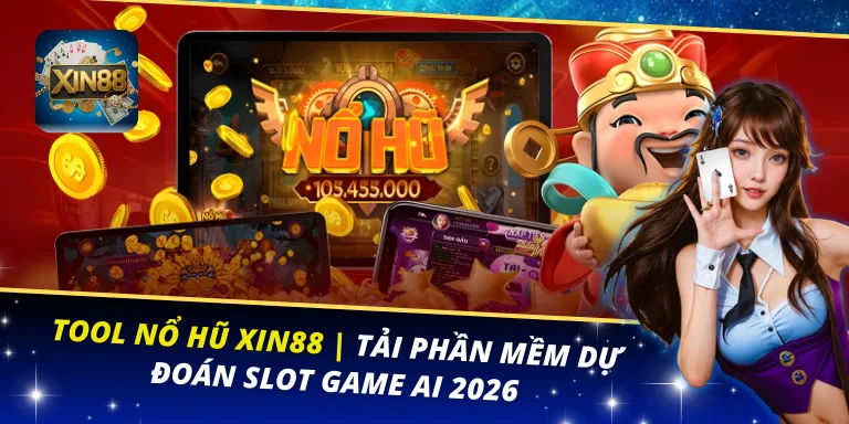 Tool Nổ Hũ Xin88
