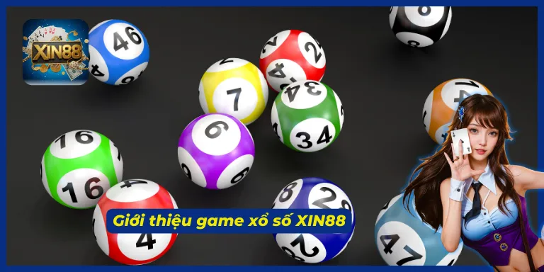 Game xổ số XIN88 là sản phẩm rất được yêu thích tại XIN888
